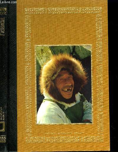 L'ALASKA. COLLECTION : NATIONAL GEOGRAPHIC SOCIETY.