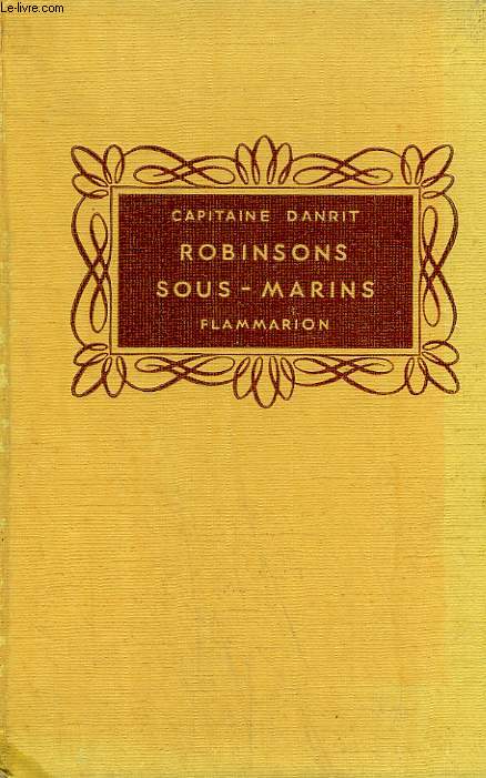 ROBINSONS SOUS-MARINS. COLLECTION FLAMMARION.