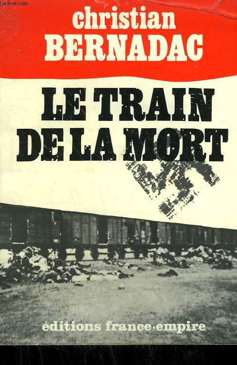 LE TRAIN DE LA MORT.