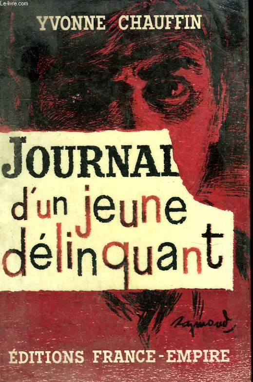 JOURNAL D'UN JEUNE DELINQUANT.