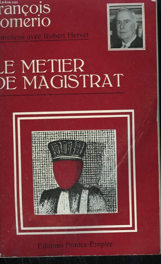 LE METIER DE MAGISTRAT.