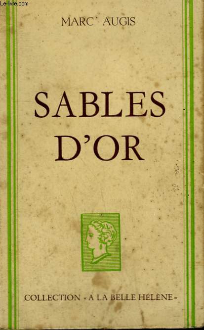 SABLES D'OR. COLLECTION : A LA BELLE HELENE.