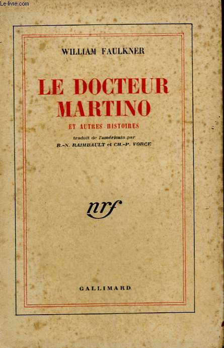LE DOCTEUR MARTINO ET AUTRES HISTOIRES. ( DOCTOR MARTINO ET OTHER STORIES ).