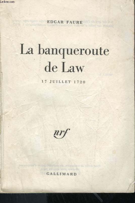 LA BANQUEROUTE DE LAW. 17 JUILLET 1720.