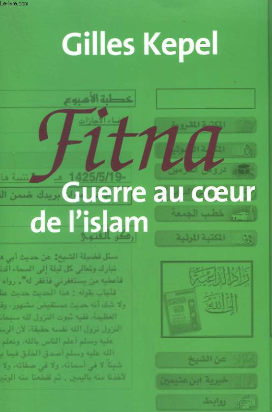 FITNA. GUERRE AU COEUR DE L'ISLAM.