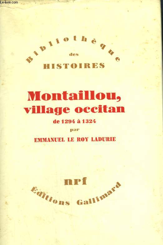 MONTAILLOU, VILLAGE OCCITAN DE 1294 A 1324.