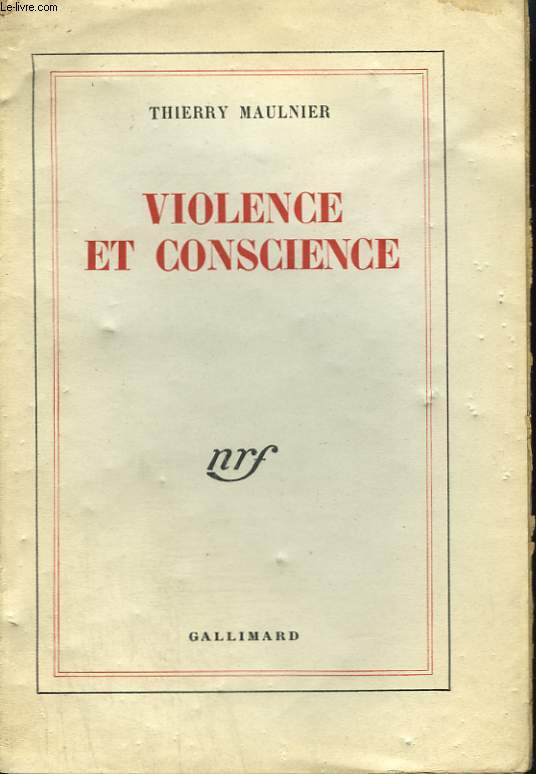 VIOLENCE ET CONSCIENCE.