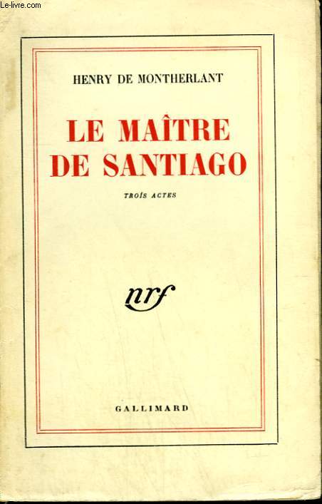 LE MAITRE DE SANTIAGO.