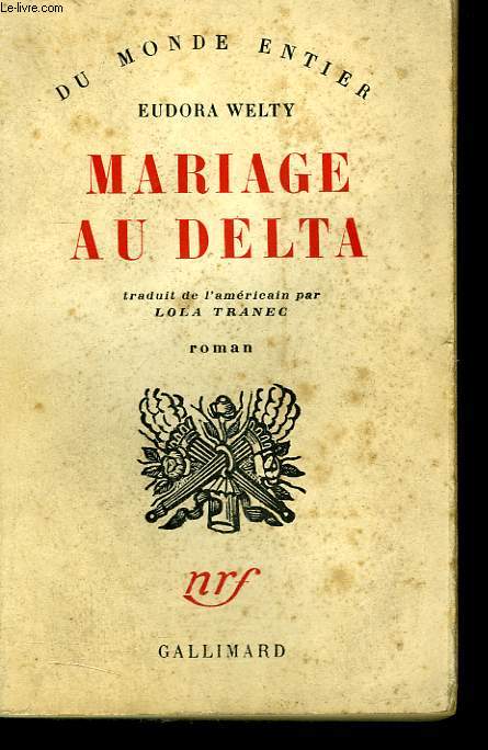 MARIAGE AU DELTA. ( DELTA WEDDING ) .
