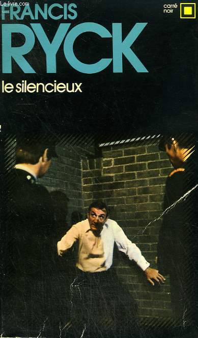 LE SILENCIEUX. COLLECTION : CARRE NOIR N 175