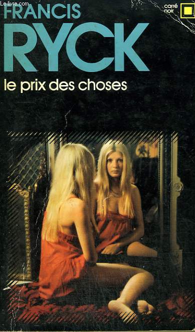 LE PRIX DES CHOSES. COLLECTION : CARRE NOIR N 264