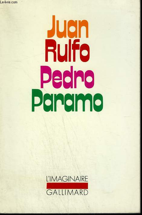 PEDRO PARAMO. COLLECTION : L'IMAGINAIRE N 38