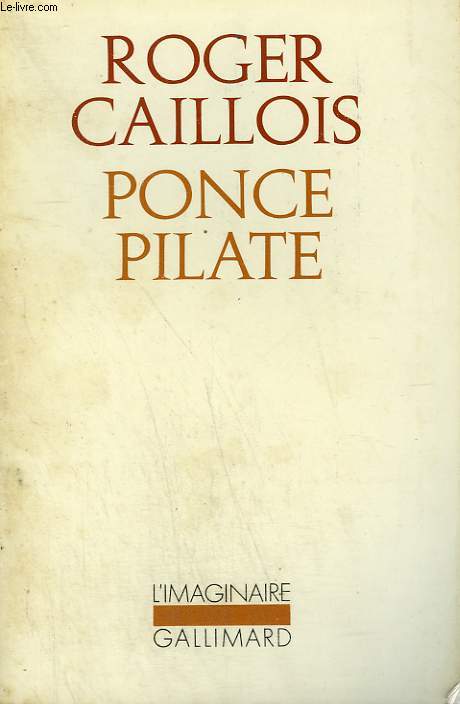 PONCE PILATE. COLLECTION : L'IMAGINAIRE N83