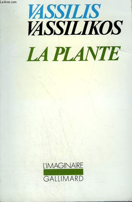 LA PLANTE. COLLECTION : L'IMAGINAIRE N 226