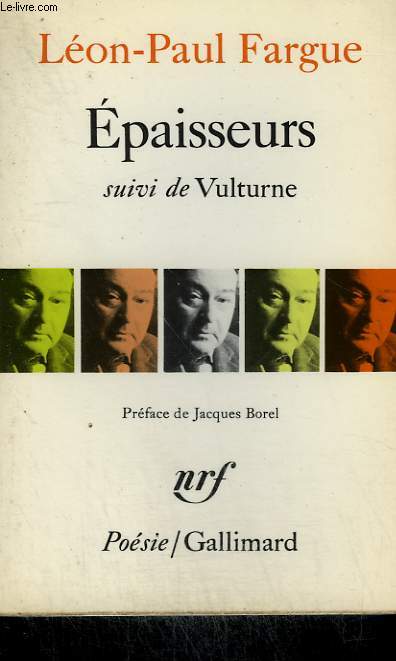 EPAISSEURS SUIVI DE VULTURNE. COLLECTION : POESIE.