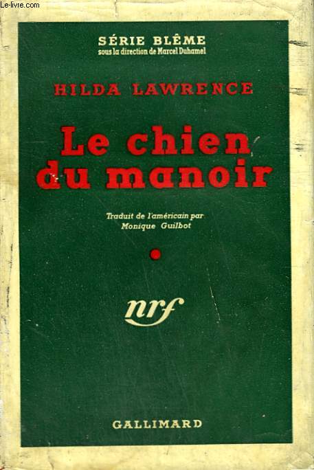 LE CHIEN DU MANOIR. ( THE HOUSE ). COLLECTION AVEC JAQUETTE. : SERIE BLEME N 11