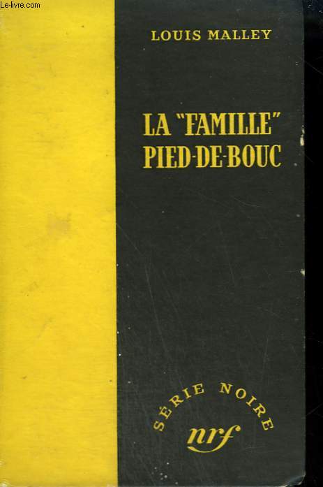 LA FAMILLE PIED DE BOUC. ( HORNS FOR THE DEVILS). COLLECTION : SERIE NOIRE SANS JAQUETTE N 134