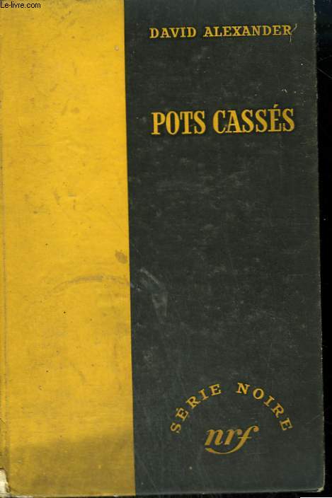 POTS CASSES. ( PAINT THE TOWN BLACK). COLLECTION : SERIE NOIRE SANS JAQUETTE N 281