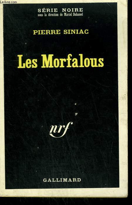 LES MORFALOUS. COLLECTION : SERIE NOIRE N 244
