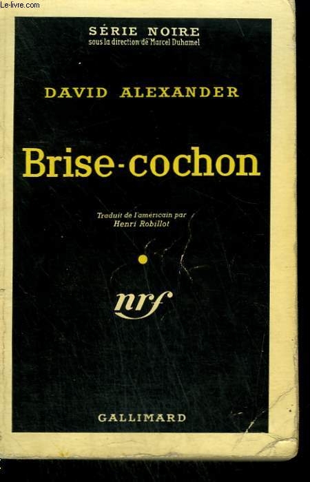 BRISE-COCHON. ( HUSH-A-BYE MURDER ). COLLECTION : SERIE NOIRE N 422