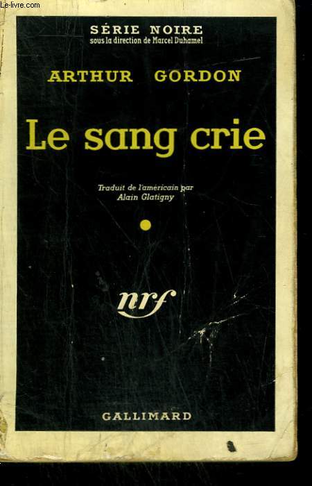 LE SANG CRIE . ( REPRISAL ). COLLECTION : SERIE NOIRE N 447