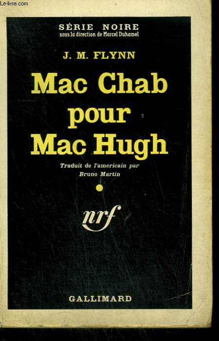 MAC CHAB POUR MAC HUGH. ( A BODY FOR MCHUGH ). COLLECTION : SERIE NOIRE N 636