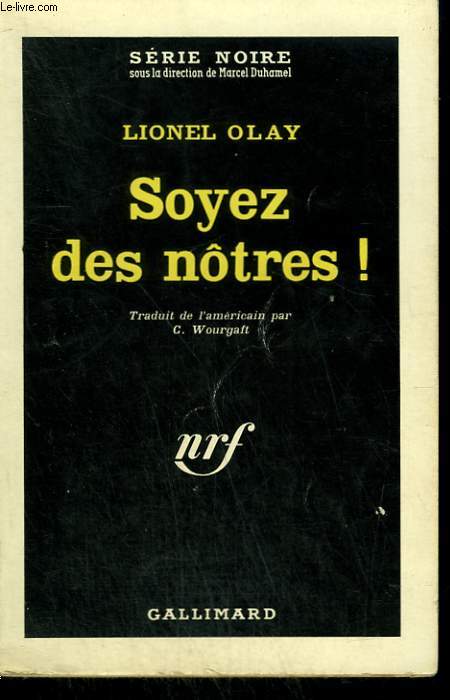SOYEZ DES NOTRES ! ( THE DARK CORNERS OF THE NIGHT ). COLLECTION : SERIE NOIRE N 686