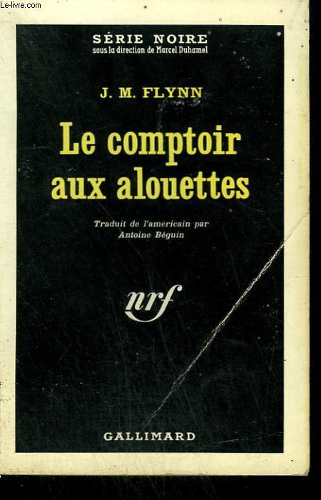 LE COMPTOIR AUX ALOUETTES. ( THE GIRL FROM LAS VEGAS ). COLLECTION : SERIE NOIRE N 737