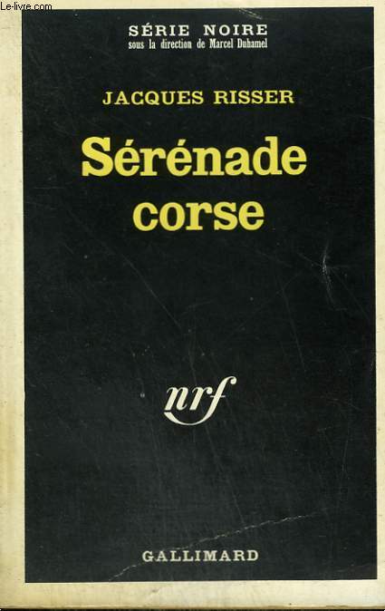 SERENADE CORSE. COLLECTION : SERIE NOIRE N 1280