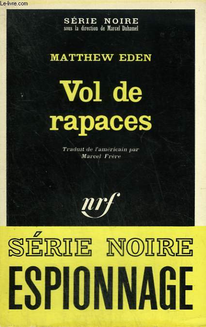 VOL DE RAPACES. COLLECTION : SERIE NOIRE N 1294