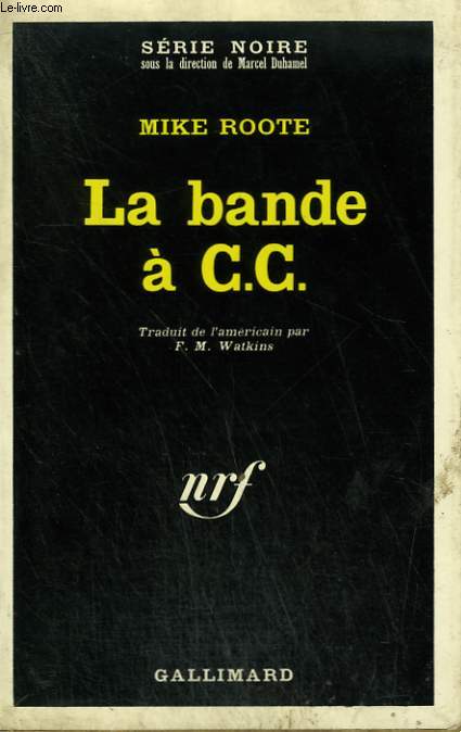 LA BANDE A C.C. COLLECTION : SERIE NOIRE N 1430
