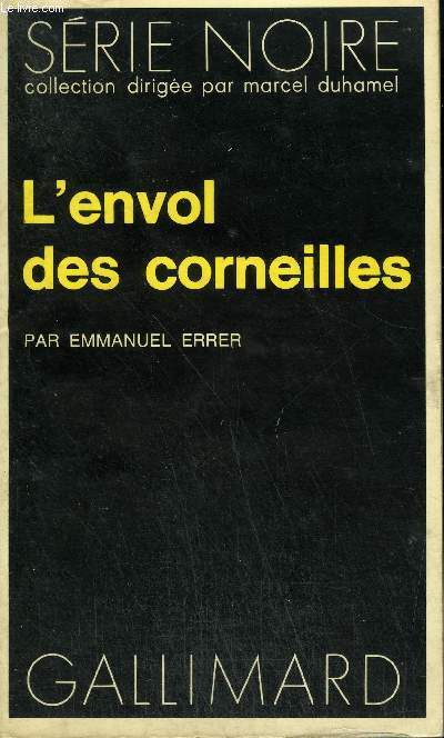 COLLECTION : SERIE NOIRE N 1711 L'ENVOL DES CORNEILLES