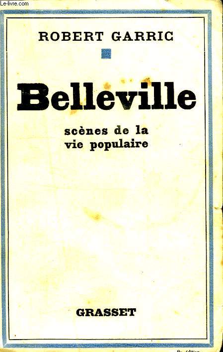 BELLEVILLE.SCENE DE LA VIE POPULAIRE.