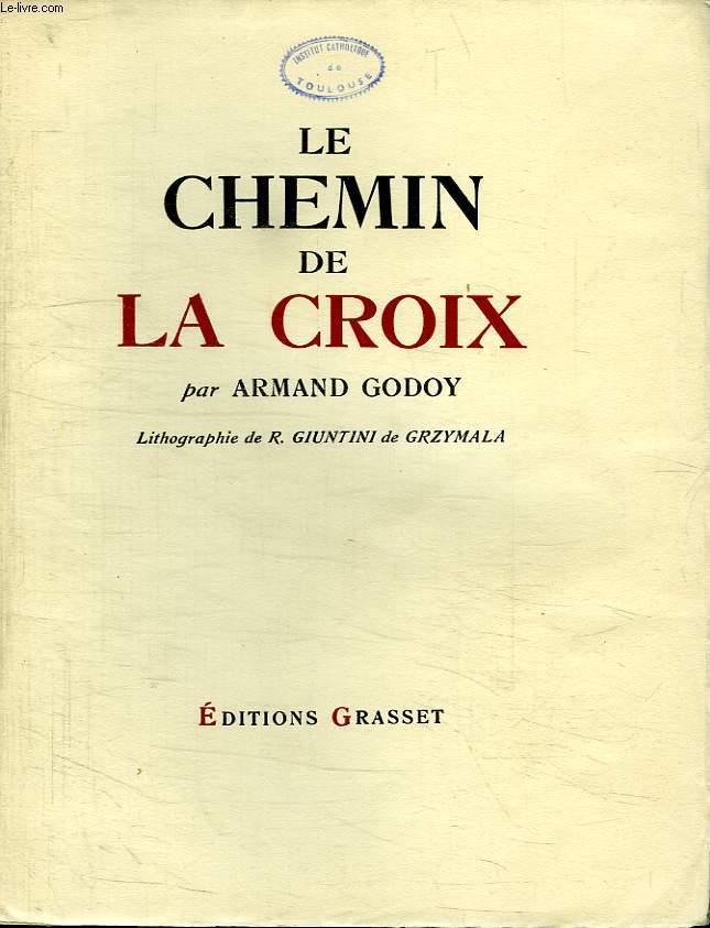 LE CHEMIN DE CROIX.LITHOGRAPHIE DE R.GIUNTINI DE GRZYMALA.
