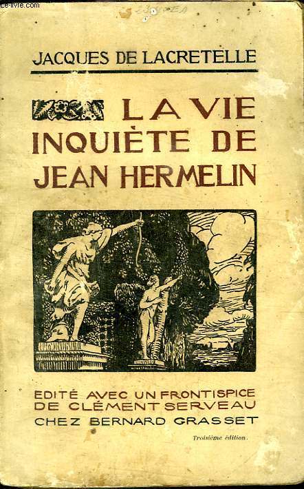 LA VIE INQUIETE DE JEAN HERMELIN.