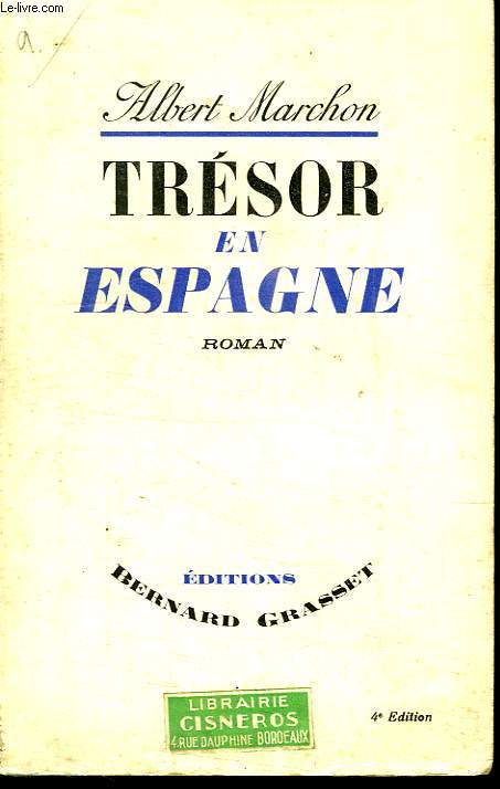 TRESOR EN ESPAGNE.