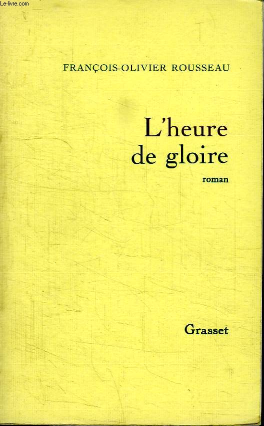 L HEURE DE GLOIRE.