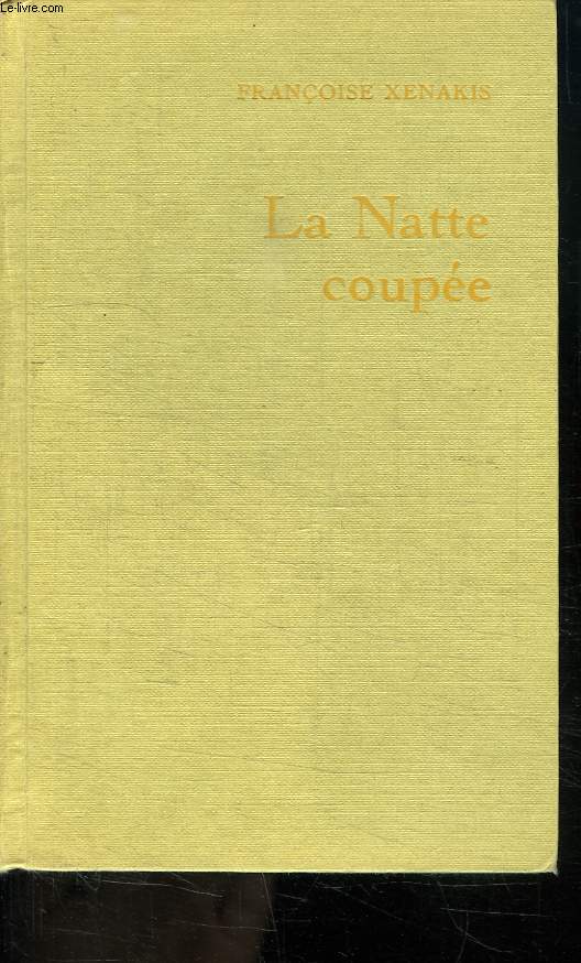LA NATTE COUPEE.