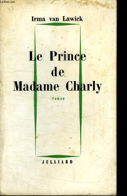 LE PRINCE DE MADAME CHARLY.
