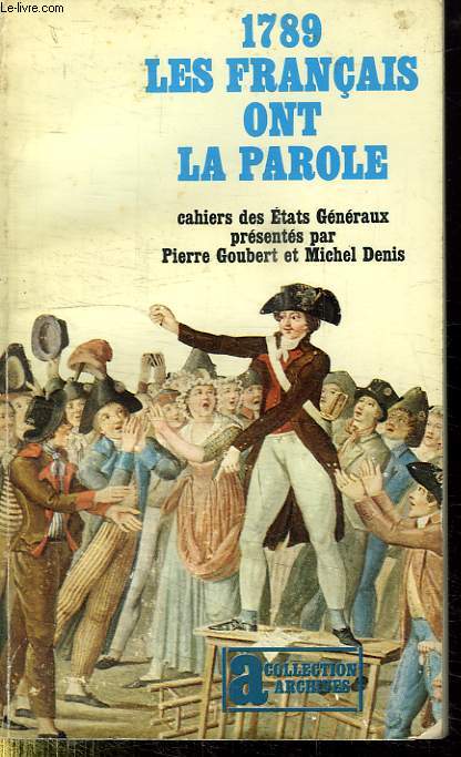 1789 LES FRANCAIS ONT LA PAROLE.