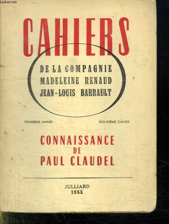 CONNAISSANCE DE PAUL CLAUDEL. TROISIEME ANNEE DOUZIEME CAHIER.