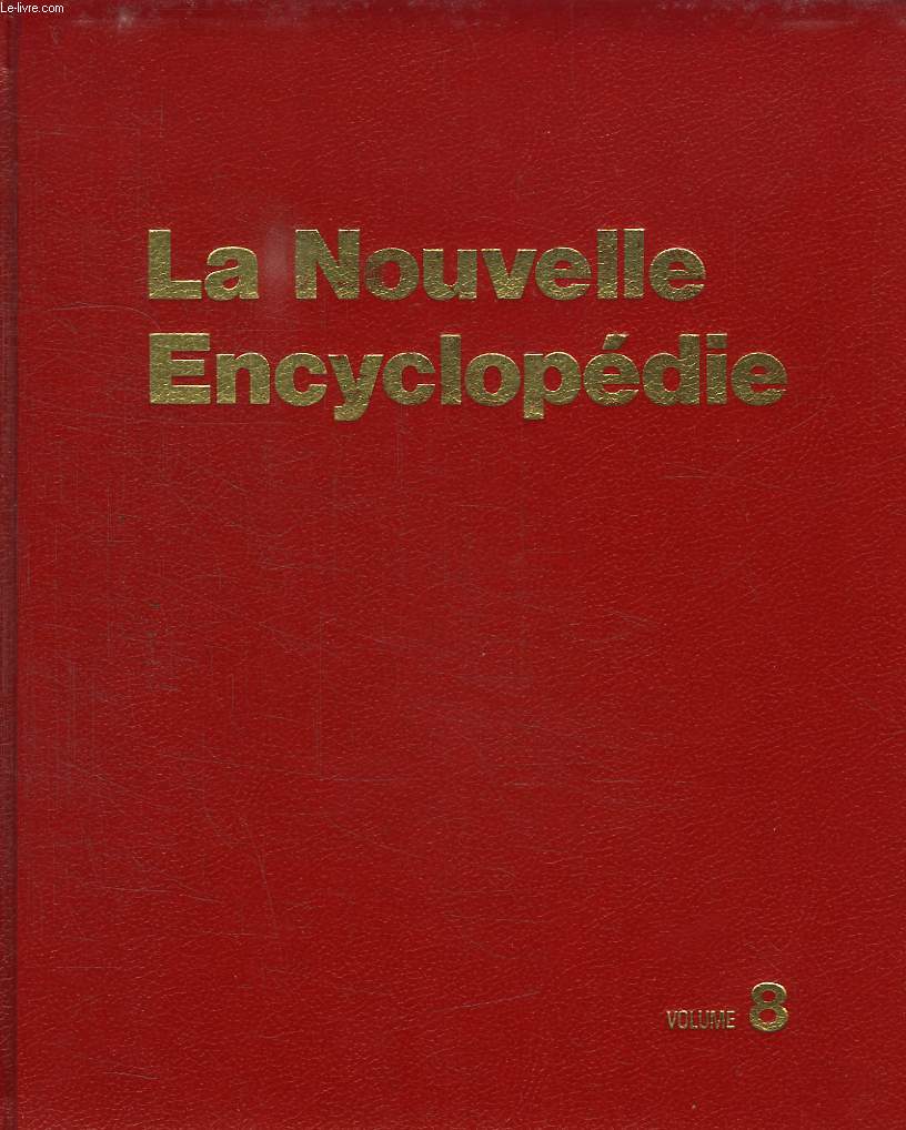 LA NOUVELLE ENCYCLOPEDIE VOLUME 8. LITTERATURE POUR ENFANTS A MOLLUSQUES.