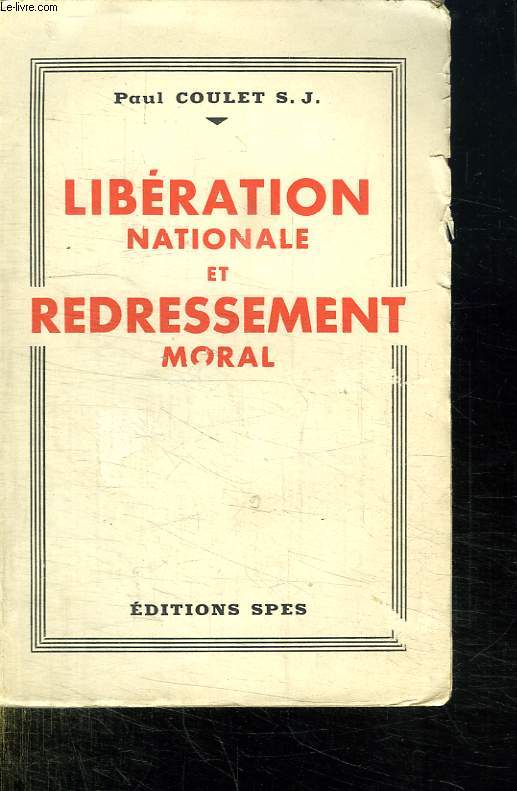LIBERATION NATIONALE ET REDRESSEMENT MORAL.