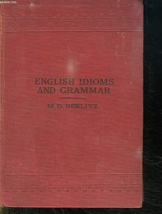 ENGLISH IDIOMS AND GRAMMAR.