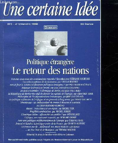 UNE CERTAINE IDEE. N3 1998. POLITIQUE ETRANGERE. LE RETOUR DES NATIONS.