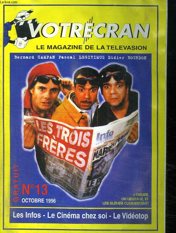 VOTRE CRAN. LE MAGAZINE DE LA TELEVASION N 13 OCTOBRE 1996.