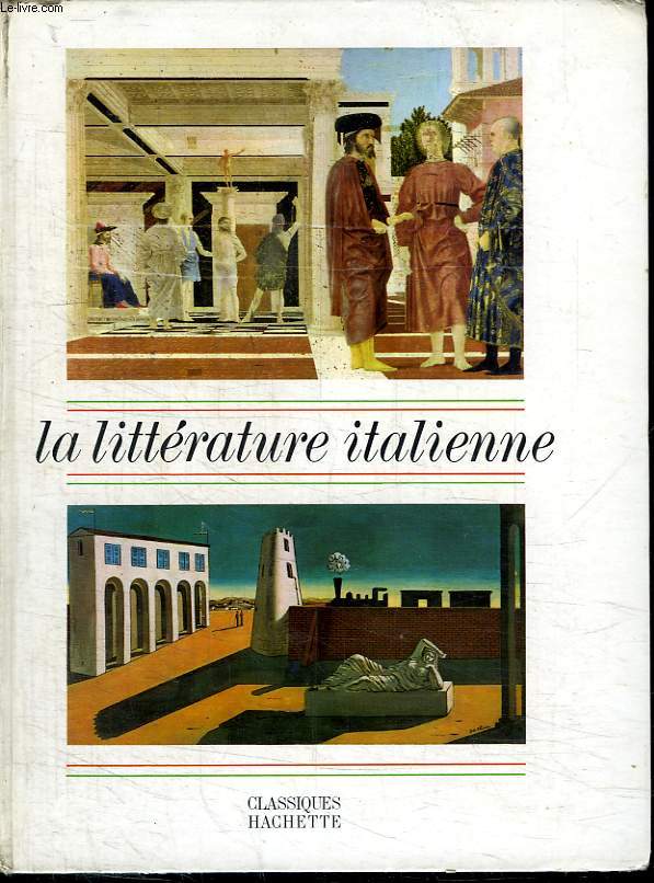 LA LITTERATURE ITALIENNE. TEXTE EN ITALIEN ET EN FRANCAIS.