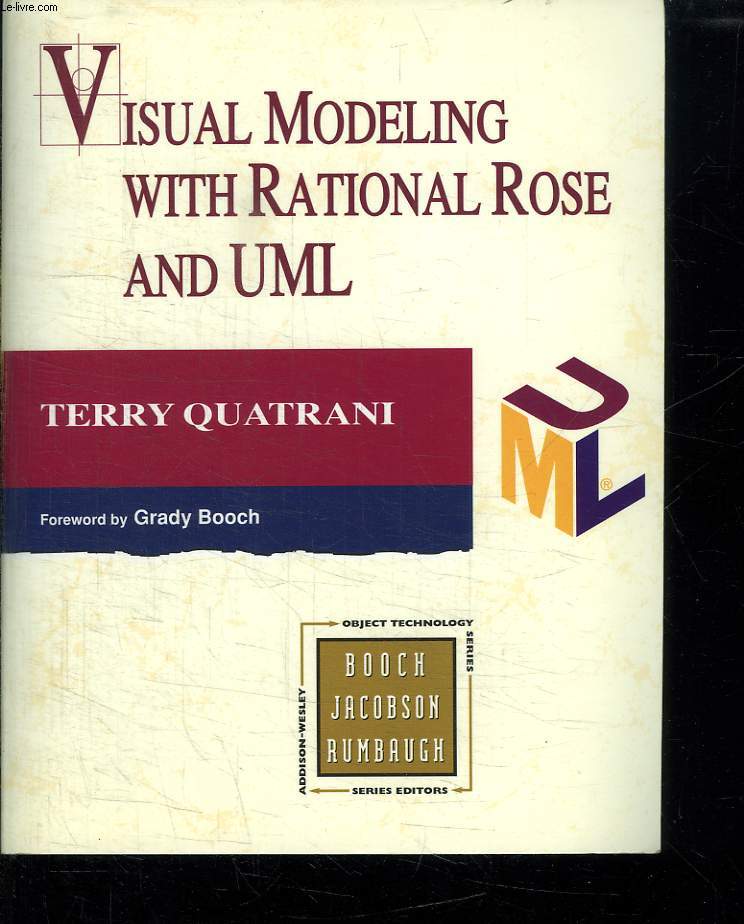 VISUAL MODELING WITH RATIONAL ROSE AND UML. TEXTE EN ANGLAIS.