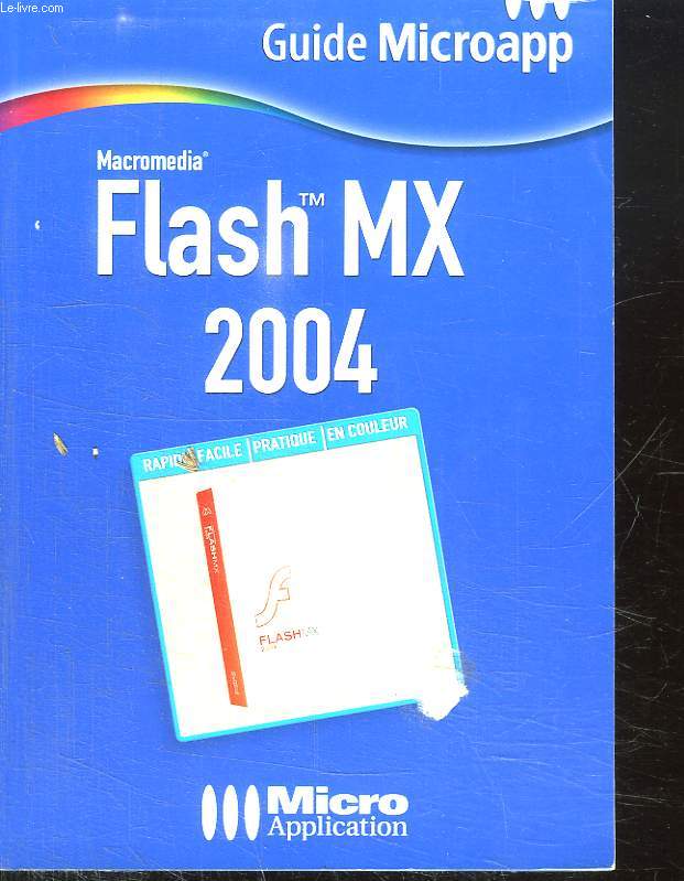 GUIDE MICROAPP. FLASH MX 2004.