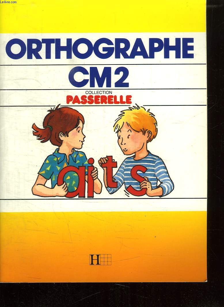 ORTHOGRAPHE CM2.